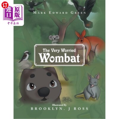 海外直订The Very Worried Wombat 非常焦虑的袋熊
