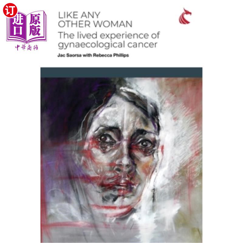 海外直订医药图书Like Any Other Woman: The Lived Experience of Gynaecological Cancer 像其他女人一样:妇科癌症的生活经