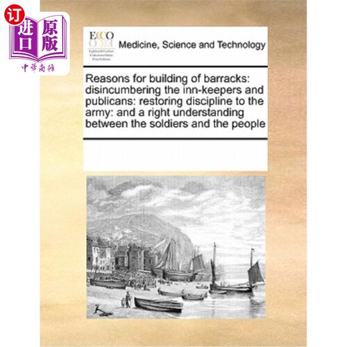 海外直订医药图书Reasons for Building of Barracks: Disincumbering the Inn-Keepers and Publicans:  营房建设的原因:打
