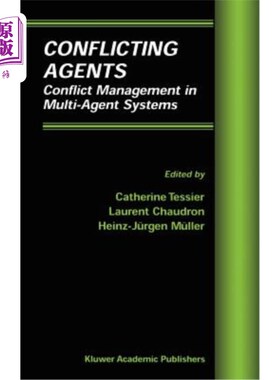 海外直订Conflicting Agents: Conflict Management in Multi-Agent Systems 冲突代理：多代理系统中的冲突管理