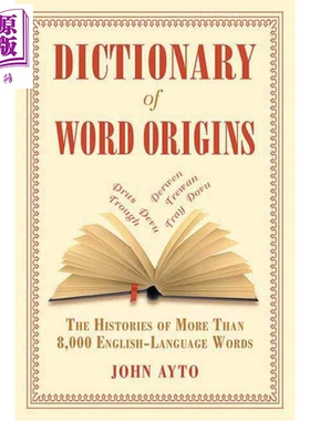 预售 词源词典 8000多个英语单词的历史 Dictionary of Word Origins John Ayto Histories of English Language Words【中商原版?