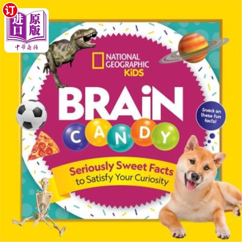 海外直订Brain Candy: 500 Sweet Facts to Satisfy Your Curiosity 大脑糖果：500个甜蜜的事实来满足你的好奇心
