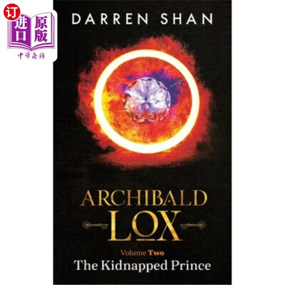海外直订Archibald Lox Volume 2: The Kidnapped Prince