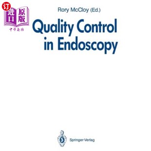 Endoscopy 质量控 内窥镜检查 Forum Control Held Report 1991 海外直订医药图书Quality May International