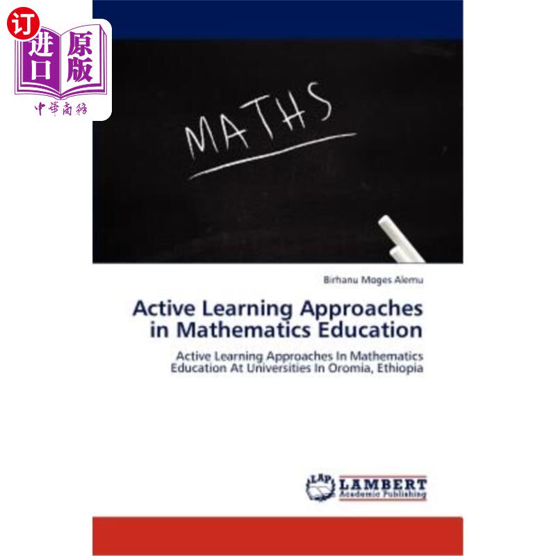 海外直订Active Learning Approaches in Mathematics Education 数学教育中的主动学习方法