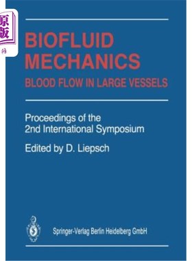 海外直订Biofluid Mechanics: Blood Flow in Large Vessels 生物流体力学:大血管中的血流