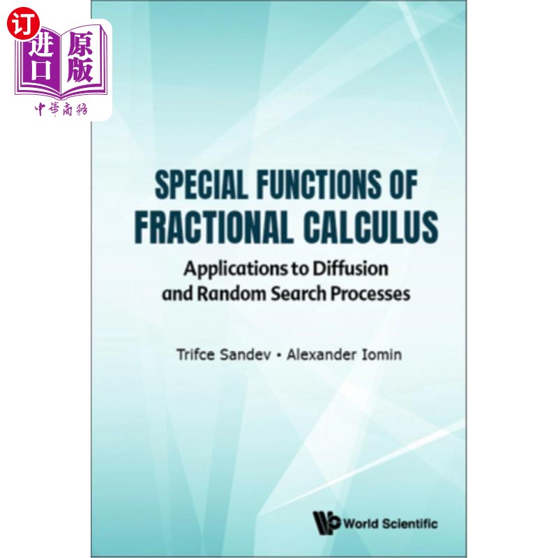 海外直订Special Functions of Fractional Calculus: Applications to Diffusion and Random S 分数阶微积分的特殊函数:扩