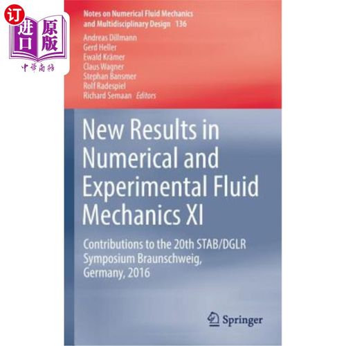 海外直订New Results in Numerical and Experimental Fluid Mechanics XI: Contributions to t