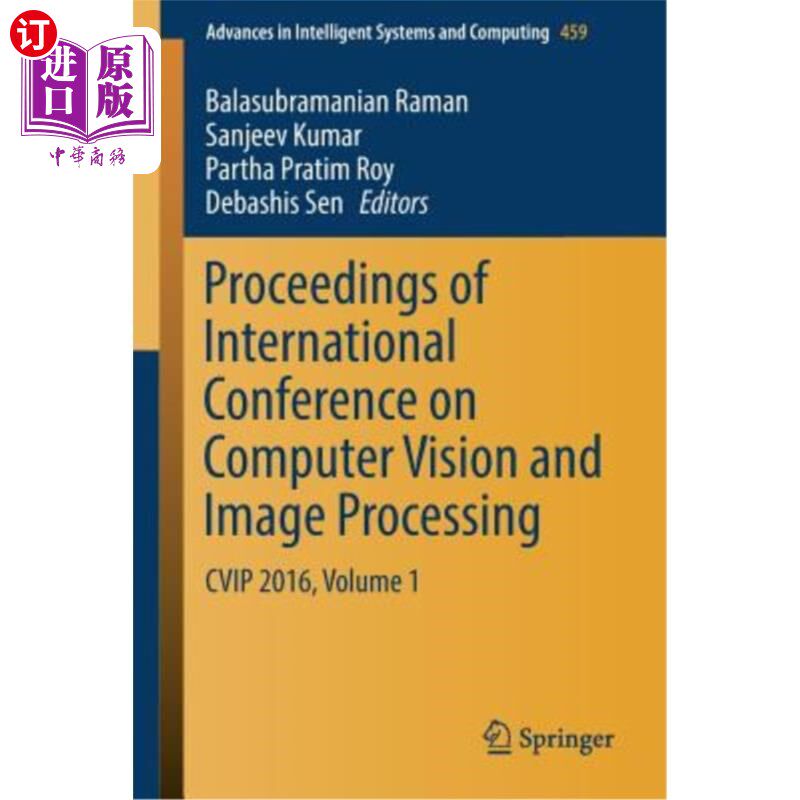 海外直订Proceedings of International Conference on Computer Vision and Image Processing: 计算机视觉与图像处理国际会