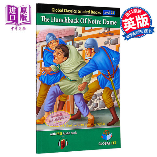 全球经典分级读物C1级-钟楼怪人 CAE水平Global Classics Graded Reader Level C1 The Hunchback of Notre Dame【中商原版】
