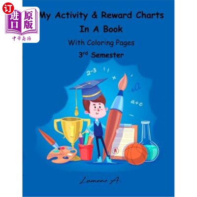 海外直订My Activity & Reward Charts In A Book With Coloring Pages (Third Semester) 我的活动和奖励图表在一本彩色的书