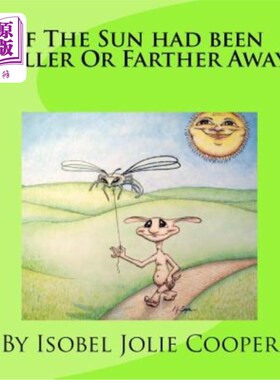 海外直订If The Sun had been Smaller Or Farther Away... 如果太阳再小一点或更远一点……