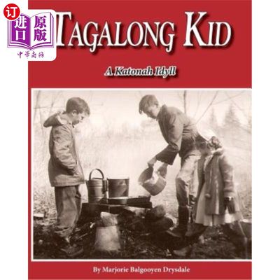 海外直订Tagalong Kid, color version: A Katonah Idyll 泰加儿，彩色版：卡托纳田园诗