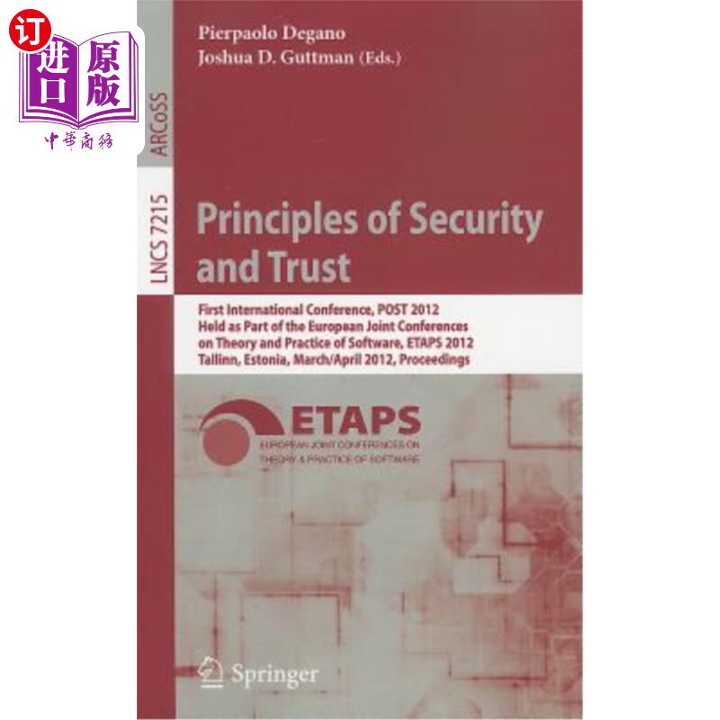 海外直订Principles of Security and Trust: First International Conference, POST 2012, Hel 安全与信任原则:2012年后的