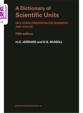 海外直订A Dictionary of Scientific Units: Including Dimensionless Numbers and Scales 科学单位词典：包括无量纲数字和