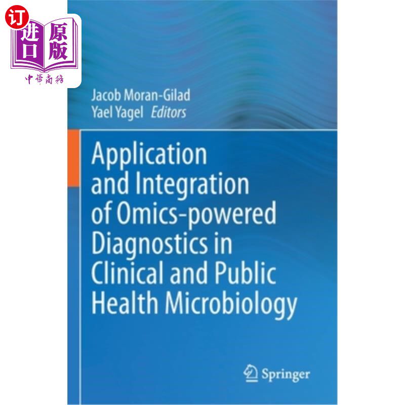 海外直订Application and Integration of Omics-powered Diagnostics in Clinical and Public  组ics驱动的诊断在临床和公共