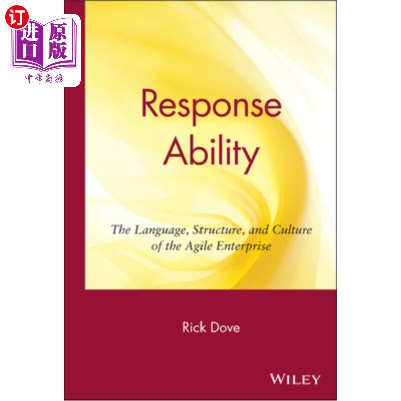 海外直订Response Ability: The Language, Structure, and Culture of the Agile Enterprise 响应能力:敏捷企业的语言、结
