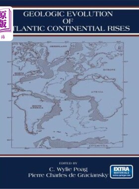 海外直订Geologic Evolution of Atlantic Continental Rises 大西洋大陆隆起的地质演化