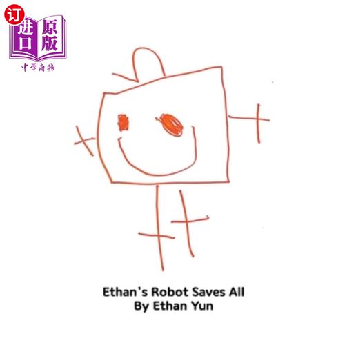 海外直订Ethan's Robot Saves All 伊桑的机器人拯救了所有人