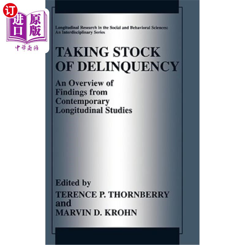 海外直订Taking Stock of Delinquency: An Overview of Findings from Contemporary Longitudi 纵观当代纵向研究的发现