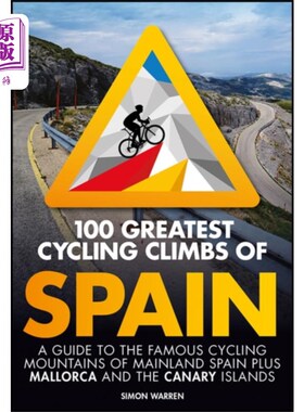 海外直订100 Greatest Cycling Climbs of Spain 100个最伟大的自行车攀登西班牙