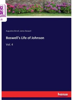 海外直订Boswell's Life of Johnson: Vol. 4 博斯韦尔的约翰逊生平：第4卷