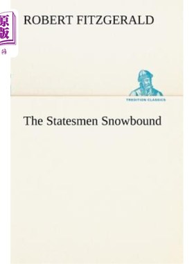 海外直订The Statesmen Snowbound 政治家们下雪了