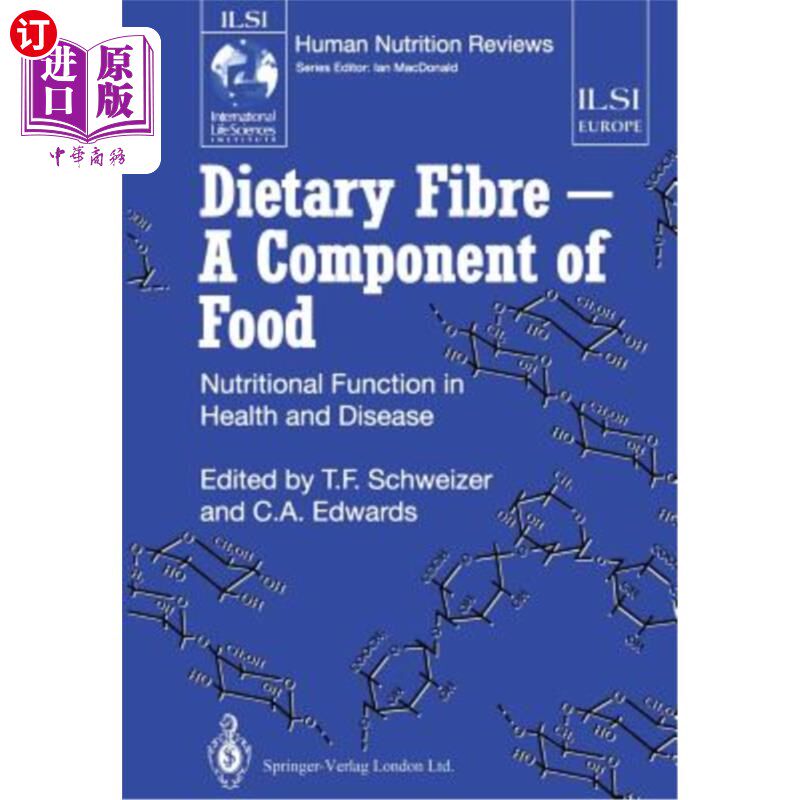 海外直订医药图书Dietary Fibre -- A Component of Food: Nutritional Function in Health and Disease 膳食纤维——食物的