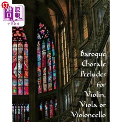 海外直订Baroque Preludes For Violin, Viola Or Violoncello 小提琴、中提琴或大提琴的巴洛克前奏曲