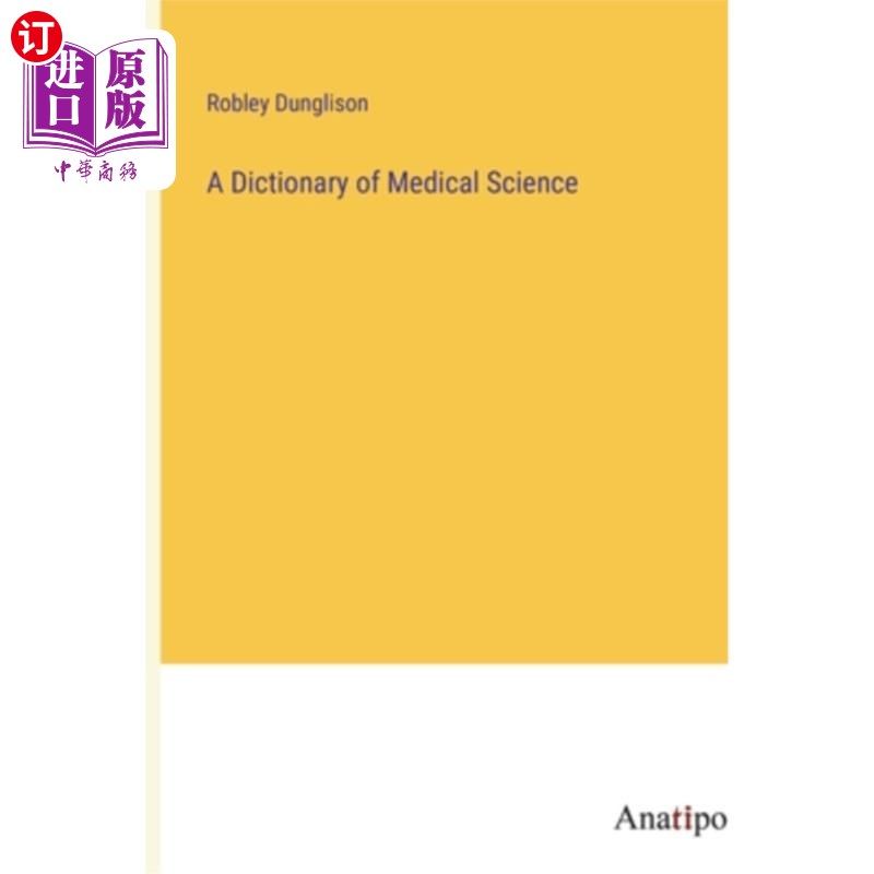海外直订A Dictionary of Medical Science 医学科学词典