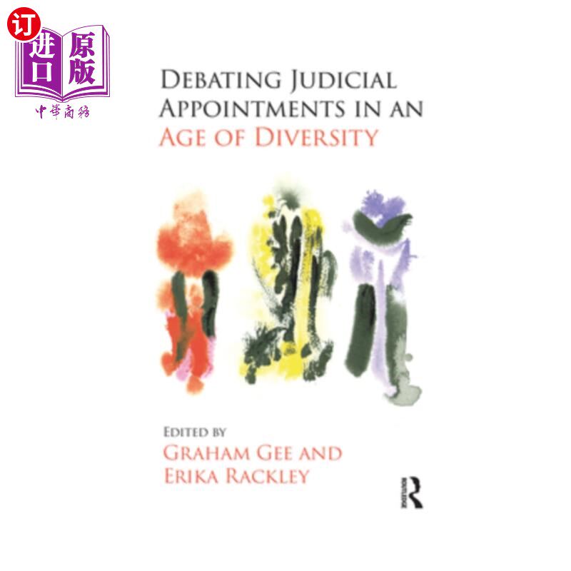 海外直订Debating Judicial Appointments in an Age of Diversity 多元化时代的司法任命之争
