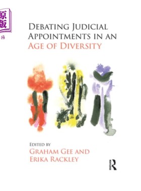 海外直订Debating Judicial Appointments in an Age of Diversity 多元化时代的司法任命之争