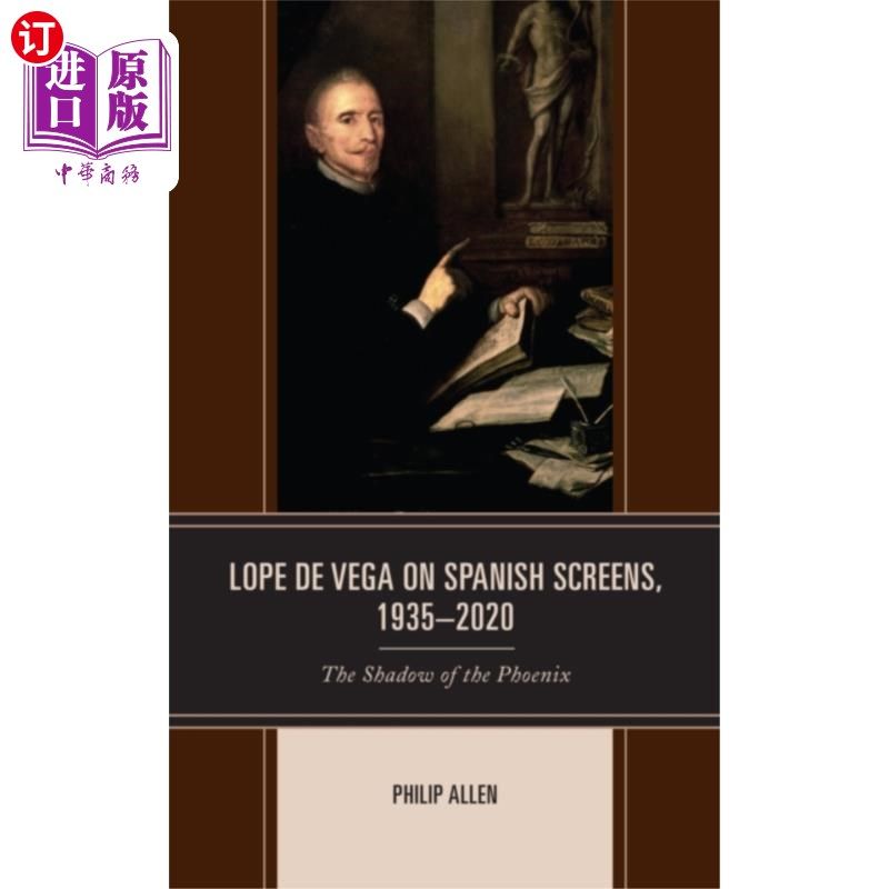 海外直订Lope de Vega on Spanish Screens, 1935–2020 1935-2020年，西班牙银幕上的洛佩·德·维加