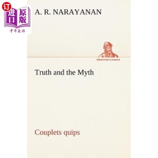 海外直订Truth and the Myth: Couplets quips 真理与神话:对联妙语