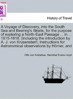 海外直订A Voyage of Discovery, Into the South Sea and Beering's Straits, for the Purpose 探索之旅，进入南海和比林海