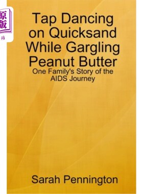 海外直订Tapdancing on Quicksand While Gargling Peanut Butter 喝花生酱时在流沙上跳踢踏舞