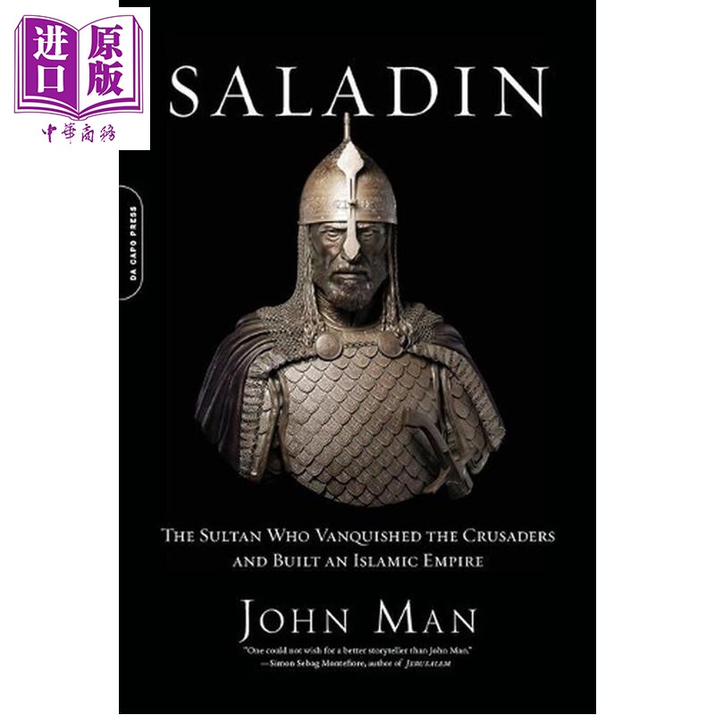 预售 萨拉丁 建立伊斯兰帝国的苏丹 英国历史学家约翰 曼 英文原版 Saladin The Sultan John Man【中商原版】