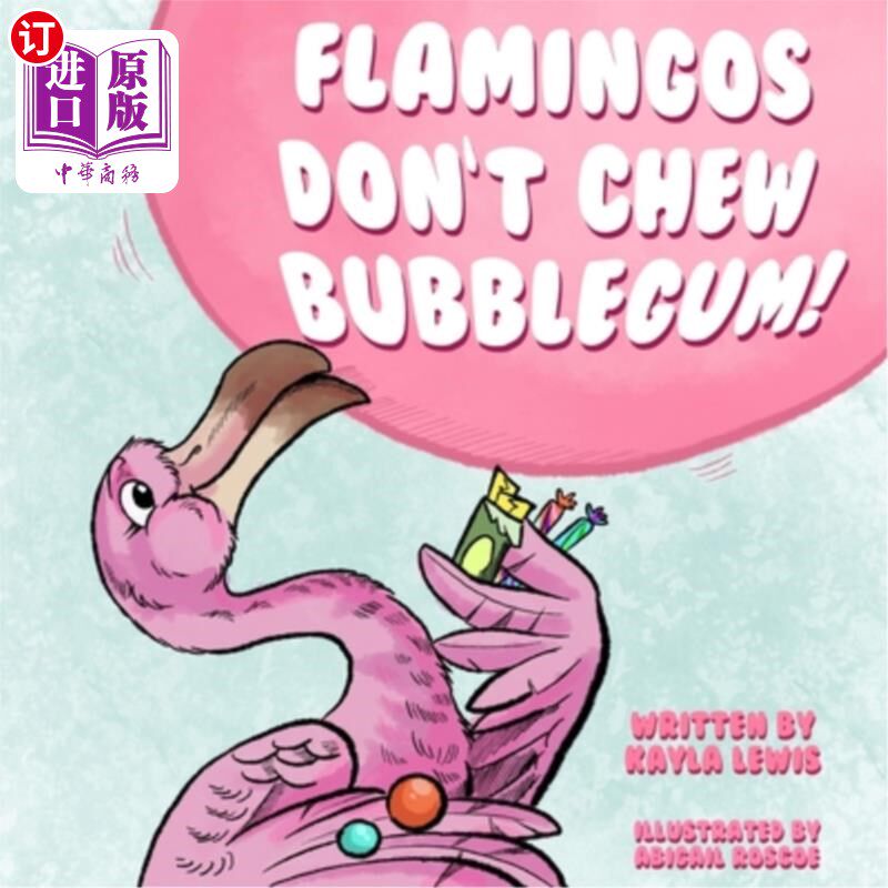 海外直订Flamingos Don't Chew Bubblegum 火烈鸟不嚼泡泡糖