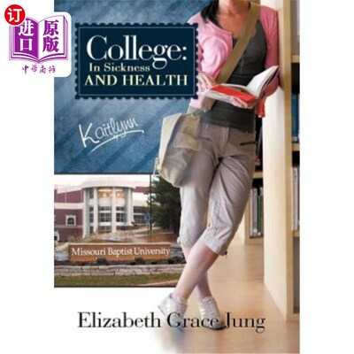 海外直订College: In Sickness and Health Kaitlynn 《疾病与健康》凯特琳