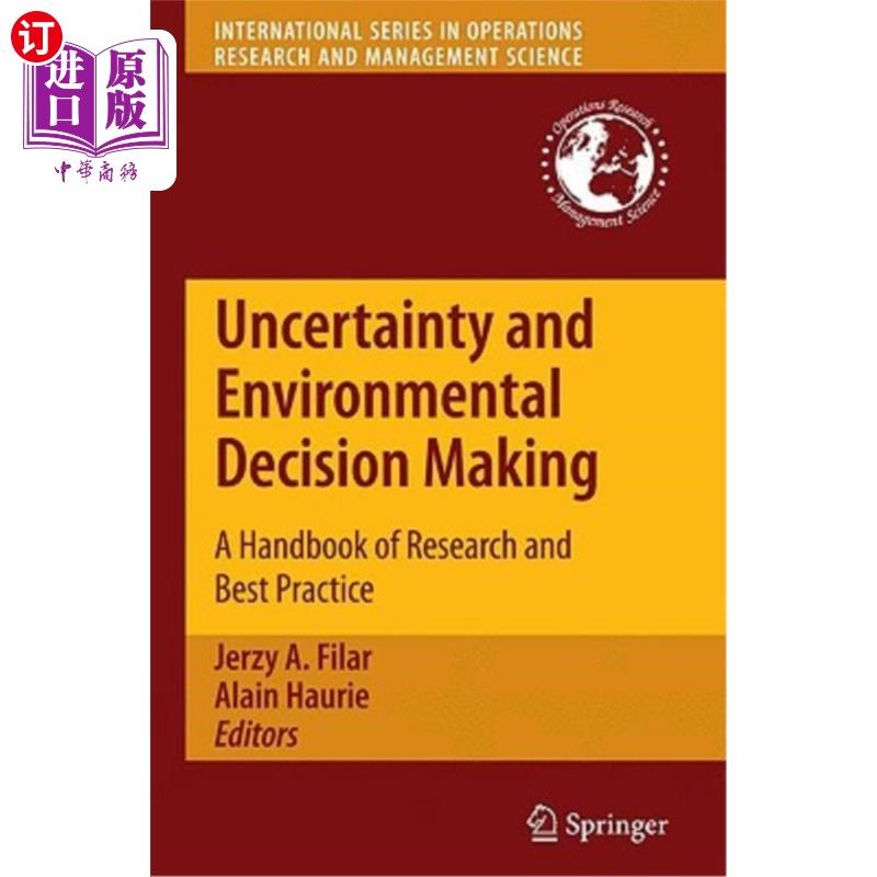 海外直订Uncertainty and Environmental Decision Making: A Handbook of Research and Best P 不确定性和环境决策:研究和