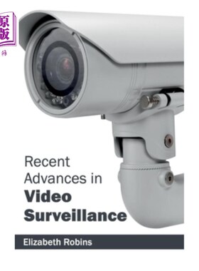 海外直订Recent Advances in Video Surveillance 视频监控的最新进展