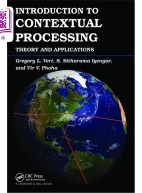 海外直订Introduction to Contextual Processing: Theory and Applications 语境处理导论:理论与应用