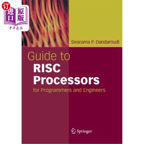 海外直订Guide to RISC Processors: For Programmers and Engineers RISC处理器指南:程序员和工程师