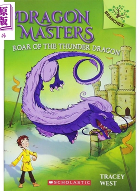 Dragon Masters 8 Roar Of The Thunder Dragon 学乐大树系列Branches 驯龙大师8 英文原版 儿童小初文学 章节书【中商原版】