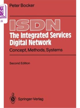 海外直订ISDN the Integrated Services Digital Network: Concept, Methods, Systems 综合业务数字网：概念、方法、系统
