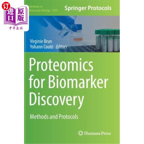 海外直订Proteomics for Biomarker Discovery: Methods and Protocols 生物标志物发现的蛋白质组学：方法和方案