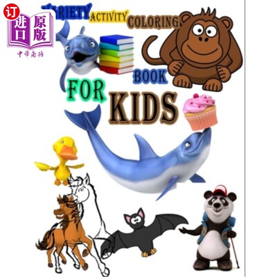 海外直订Variety Activity Coloring Book for Kids: Coloring, Mazes and Sudoku with Solutio 儿童各种活动填色书:填色，