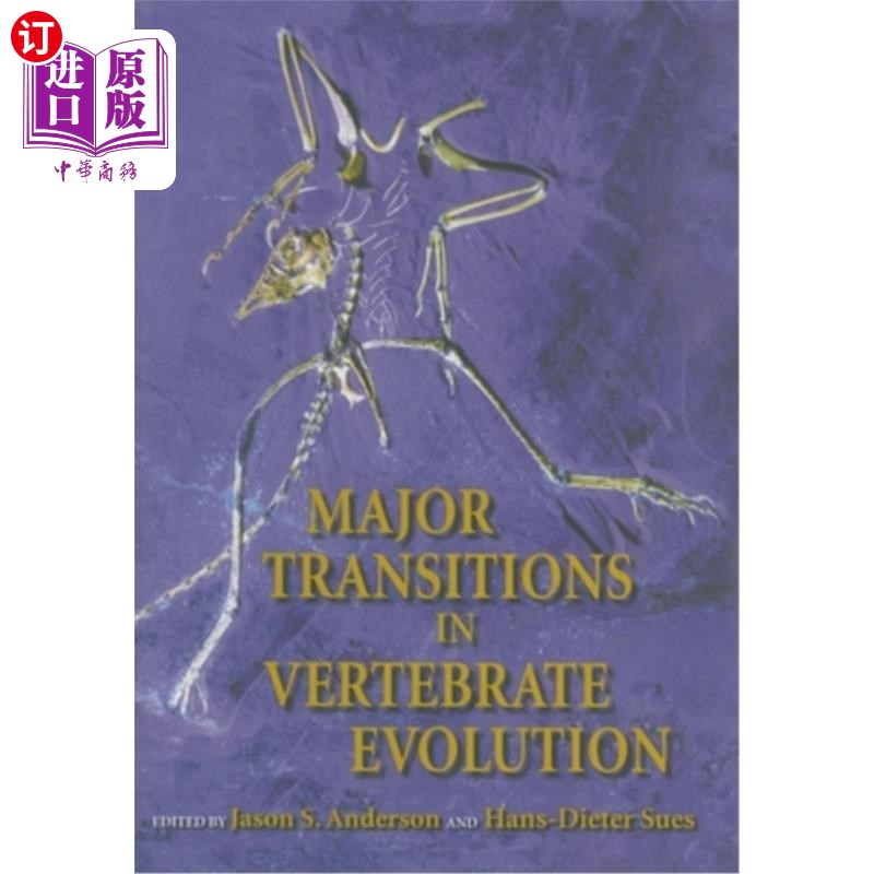 海外直订Major Transitions in Vertebrate Evolution 脊椎动物进化中的重大转变