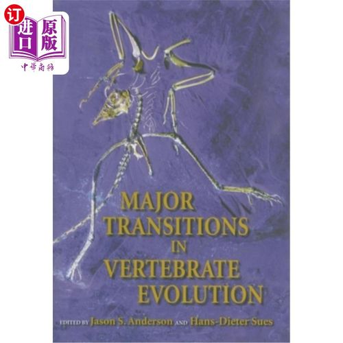 海外直订Major Transitions in Vertebrate Evolution 脊椎动物进化中的重大转变