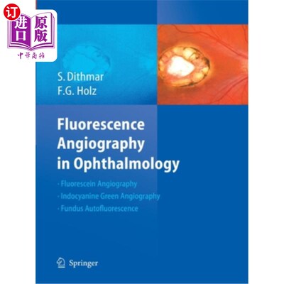 海外直订医药图书Fluorescence Angiography in Ophthalmology 眼科荧光血管造影